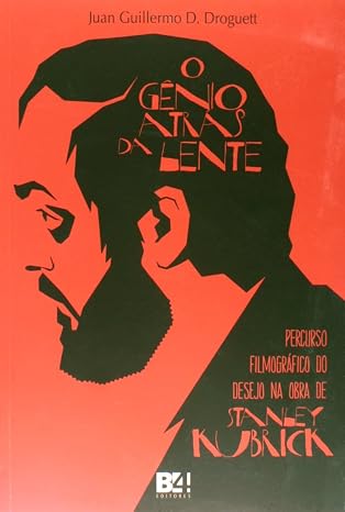 O Gênio Atrás da Lente. Stanley Kubrick.