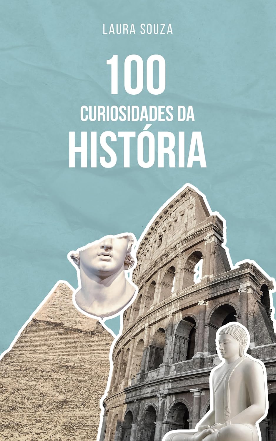 100 Curiosidades da História