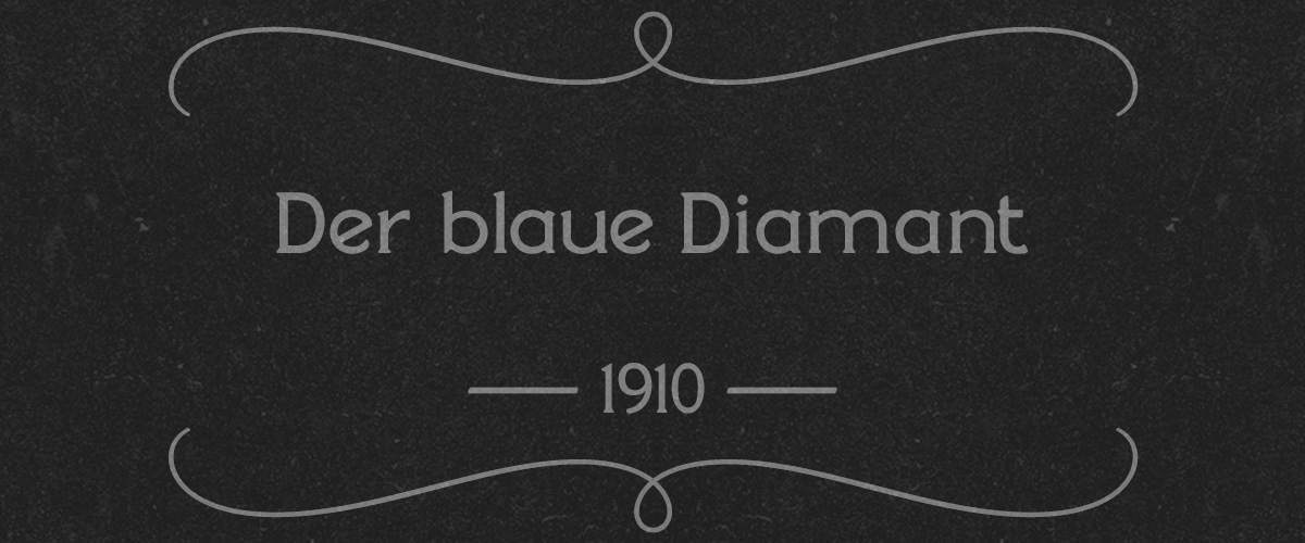 <i>Der blaue Diamant</i> (1910)